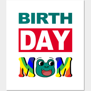 Birth Day Mom Posters and Art